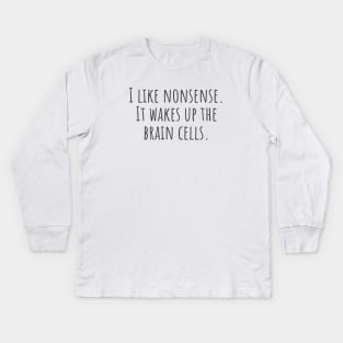 Nonsense Kids Long Sleeve T-Shirt